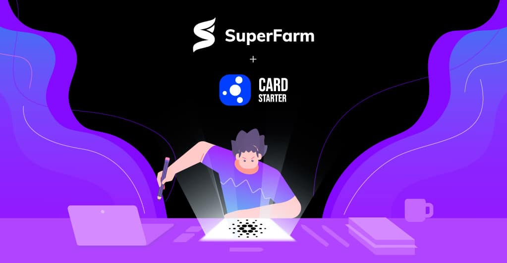 CardStarter Teams With Superfarm to Enhance IDO Events